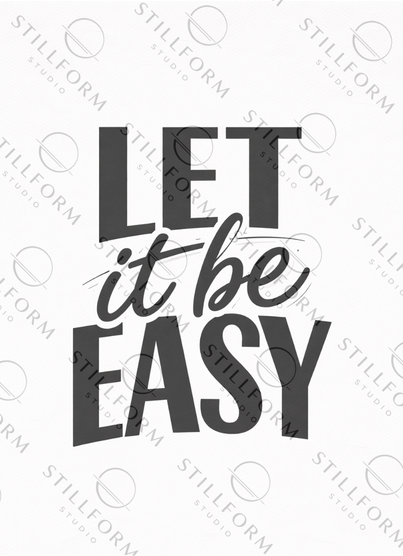 Let it be Easy