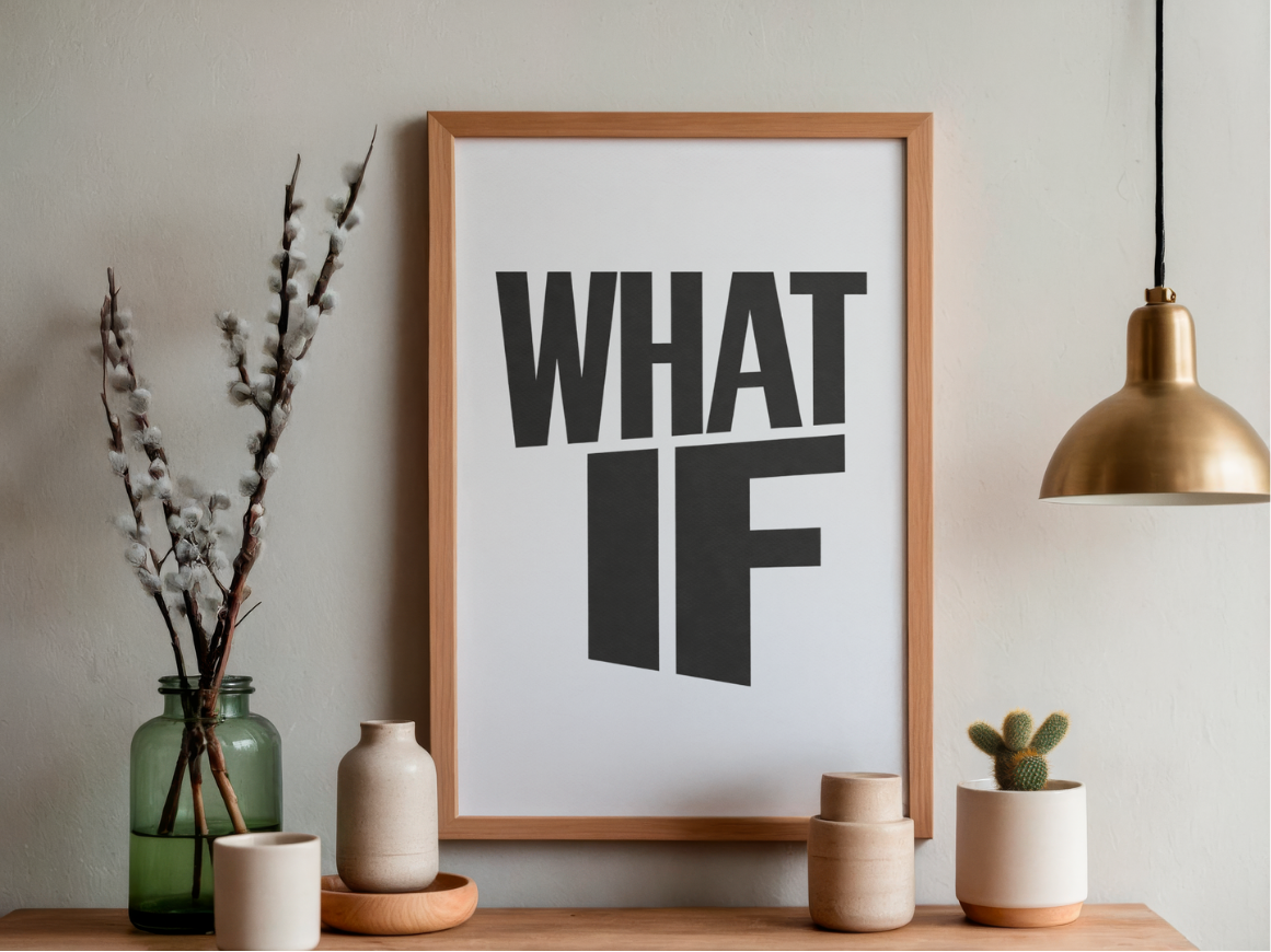 What If
